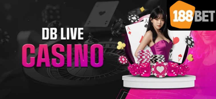 sanh DB live casino 188bet